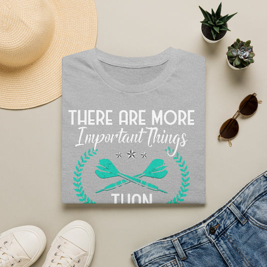 Darts T-Shirt – "There Are More Important Things Than Darts…But What?" Casual Player Tee