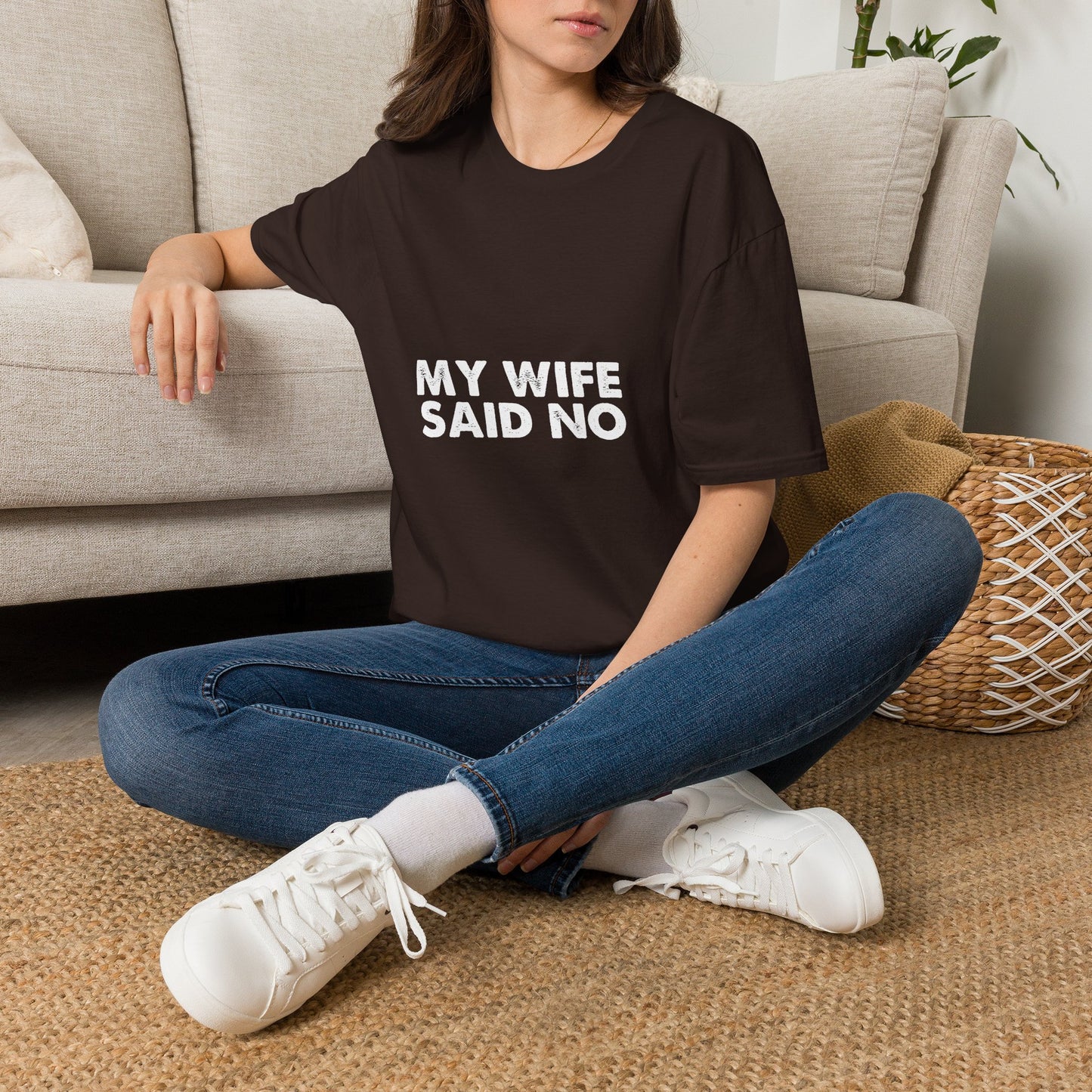 My Wife Said No T‑Shirt — Funny Marriage Humor Tee for Husbands