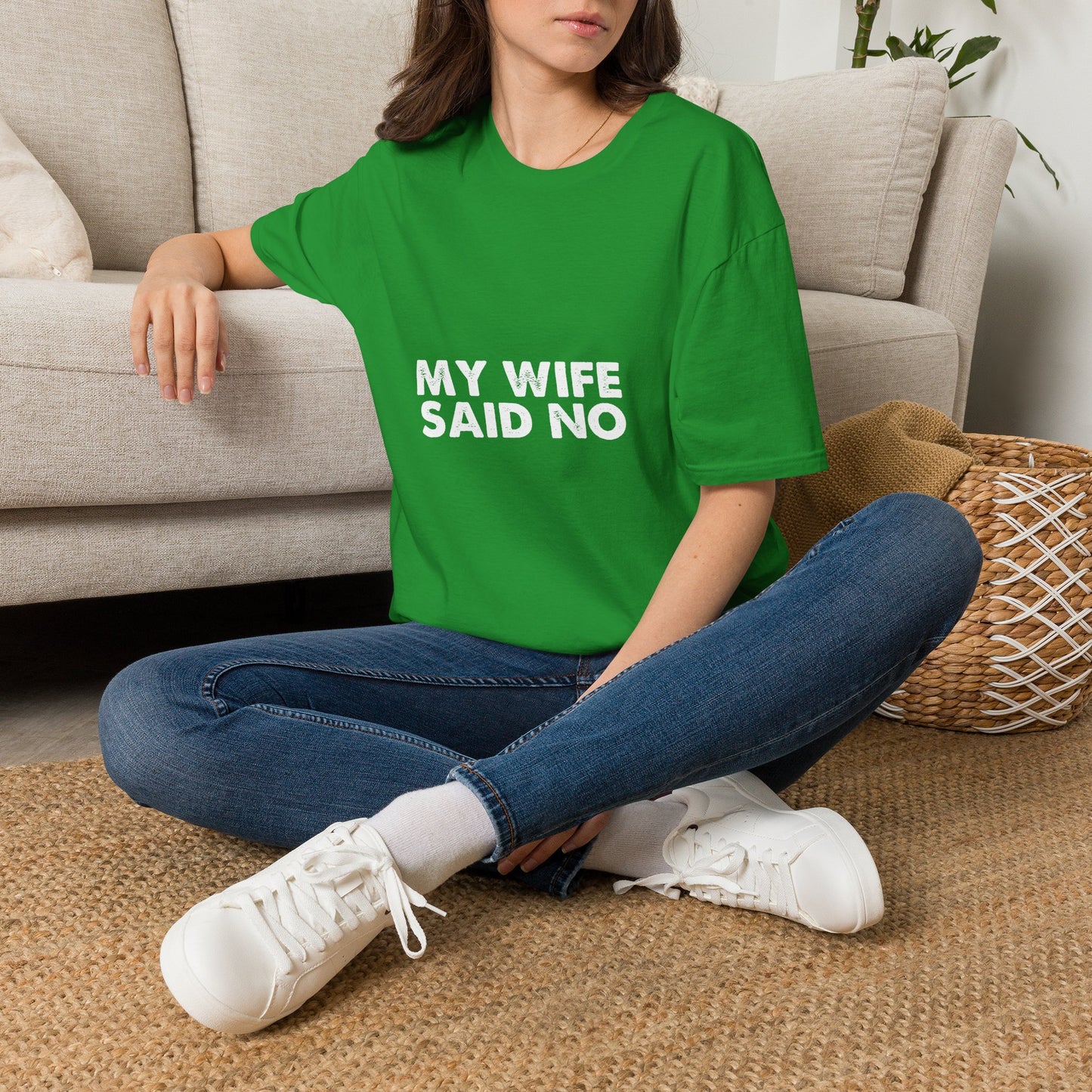 My Wife Said No T‑Shirt — Funny Marriage Humor Tee for Husbands