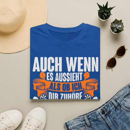 Darts T-Shirt — "Auch wenn es aussieht als ob ich dir zuhöre, bin ich beim Darten"