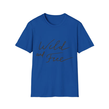 Wild and Free T-Shirt — Casual Script Tee for Adventurous Spirits