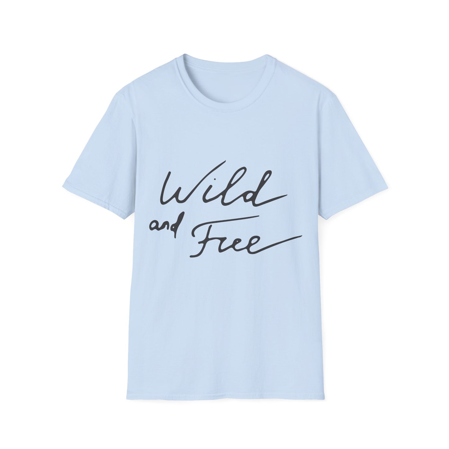 Wild and Free T-Shirt — Casual Script Tee for Adventurous Spirits