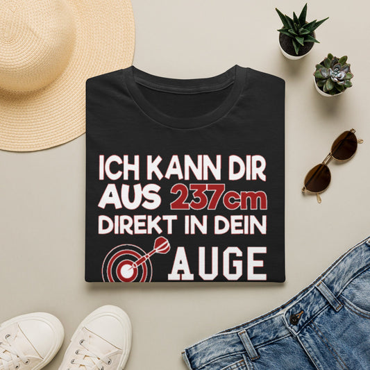 Darts Target T-Shirt — "Ich kann dir aus 237cm direkt in dein Auge treffen"