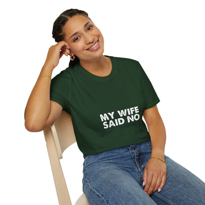 My Wife Said No T‑Shirt — Funny Marriage Humor Tee for Husbands