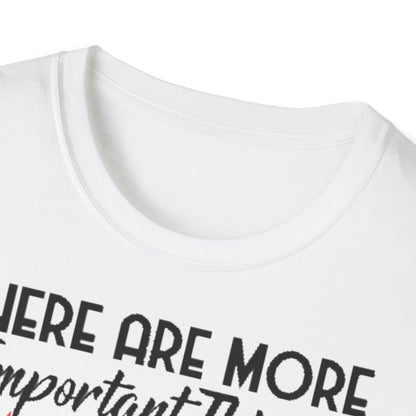 Darts T-Shirt — "There Are More Important Things Than Darts But What?"