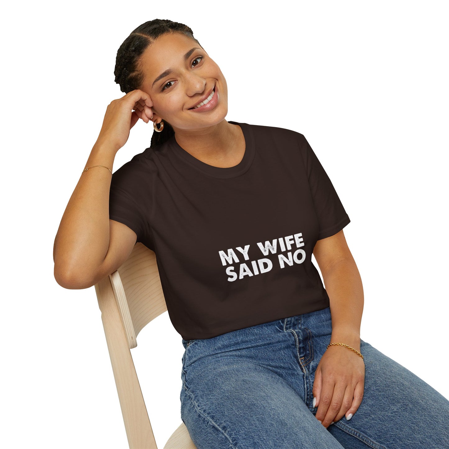 My Wife Said No T‑Shirt — Funny Marriage Humor Tee for Husbands
