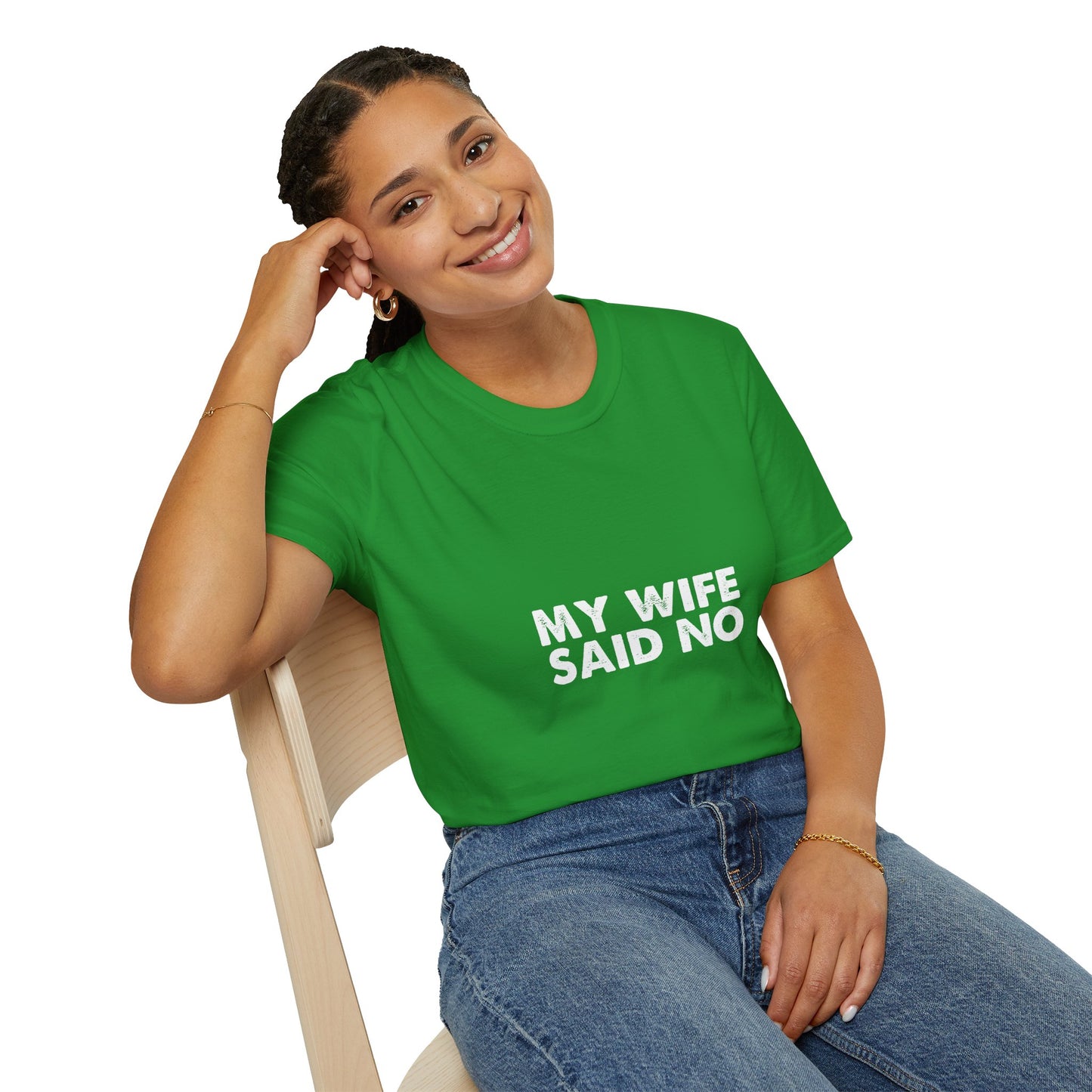 My Wife Said No T‑Shirt — Funny Marriage Humor Tee for Husbands