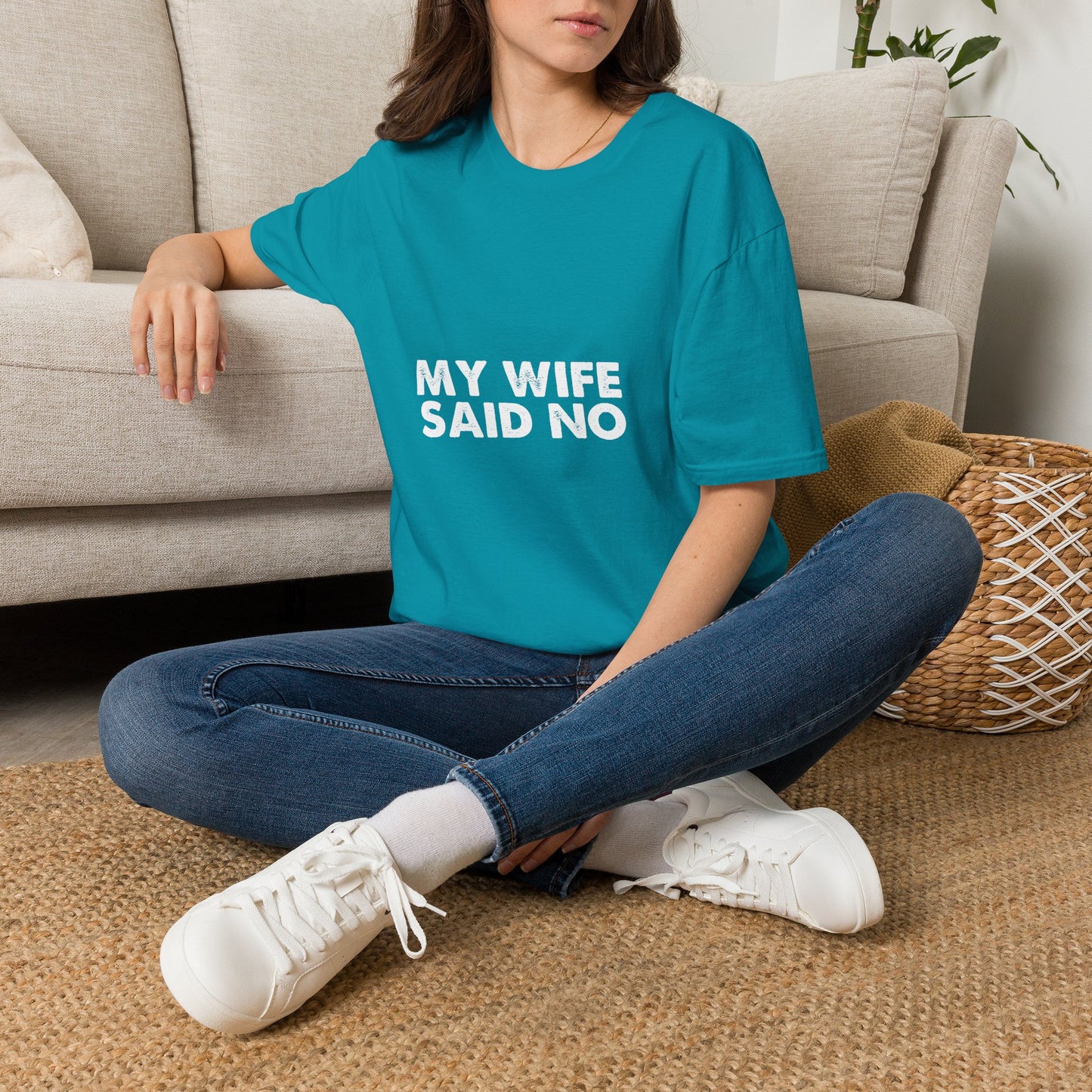 My Wife Said No T‑Shirt — Funny Marriage Humor Tee for Husbands