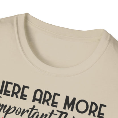Darts T-Shirt — "There Are More Important Things Than Darts But What?"