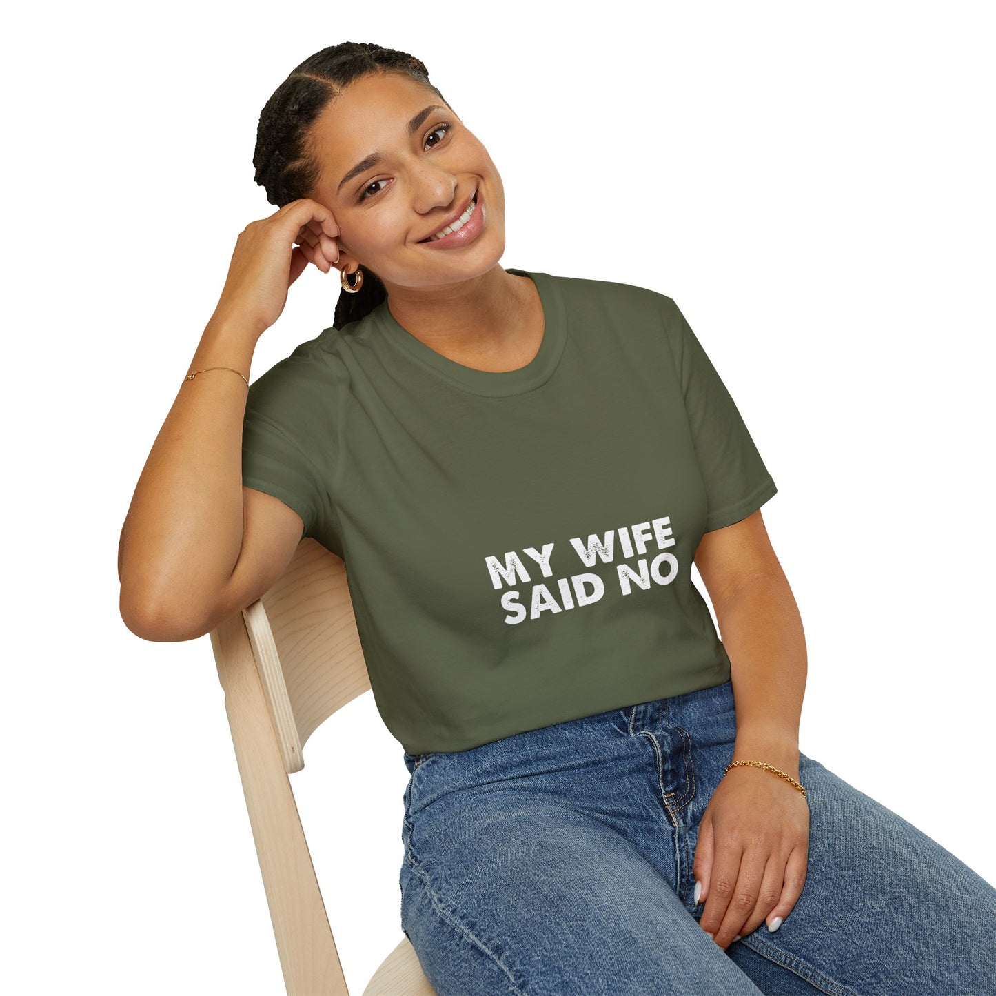 My Wife Said No T‑Shirt — Funny Marriage Humor Tee for Husbands