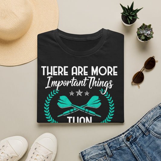 Darts T-Shirt – "There Are More Important Things Than Darts…But What?" Casual Player Tee