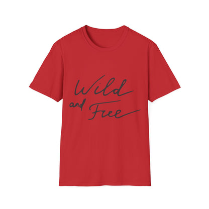 Wild and Free T-Shirt — Casual Script Tee for Adventurous Spirits