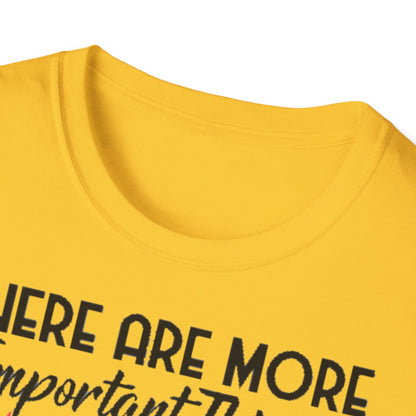 Darts T-Shirt — "There Are More Important Things Than Darts But What?"
