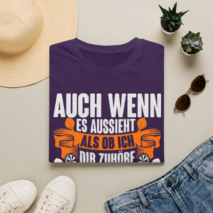Darts T-Shirt — "Auch wenn es aussieht als ob ich dir zuhöre, bin ich beim Darten"